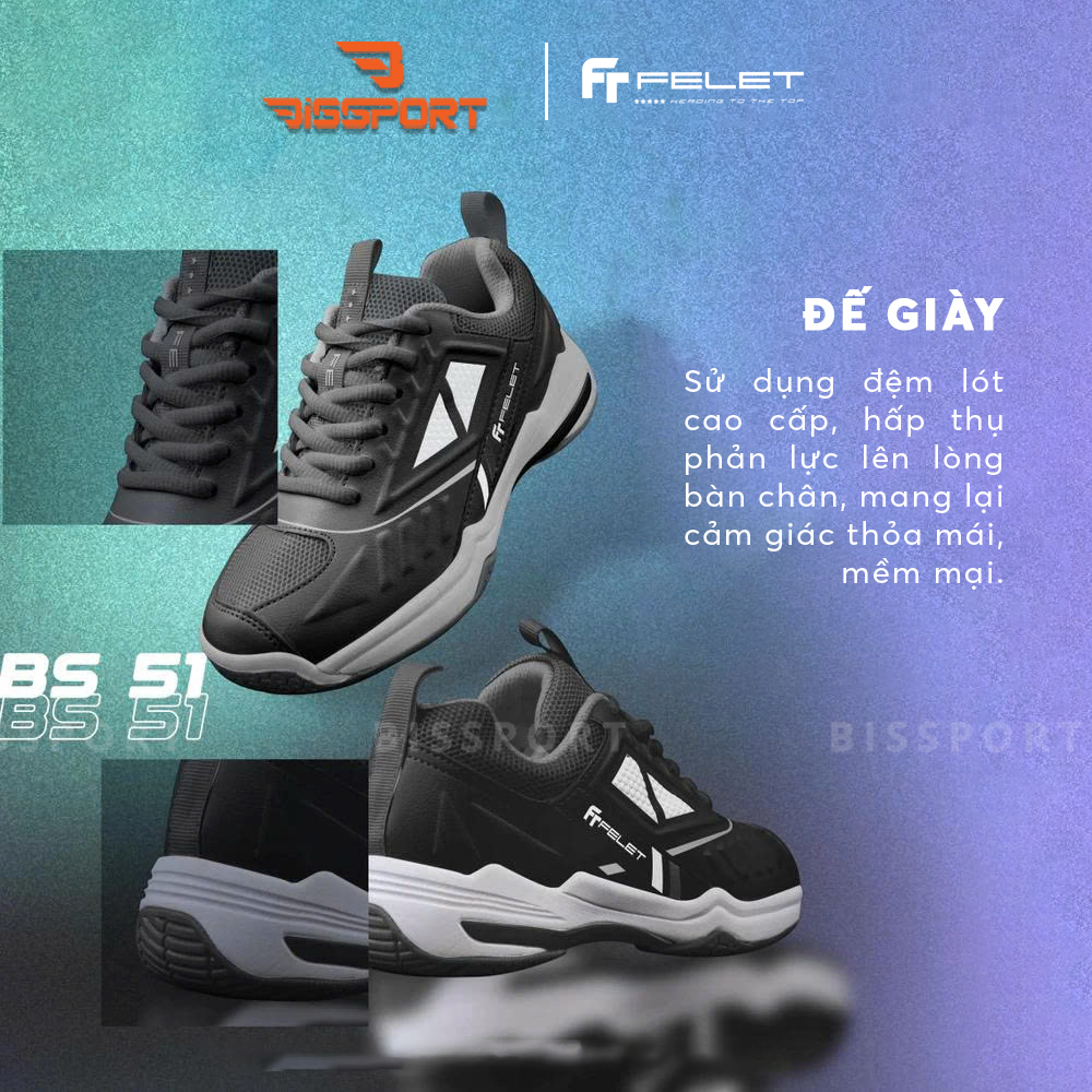 Giày Cầu Lông FELET BS51 Đen Trắng Chính Hãng – Ổn Định, Êm Và Linh Hoạt Trên Sân - Giảm Chấn Cho Chân - Thoáng Khí